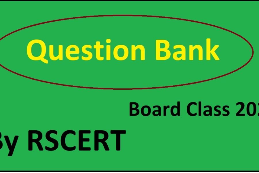 Question Bank by RSCERT 2024 Exam